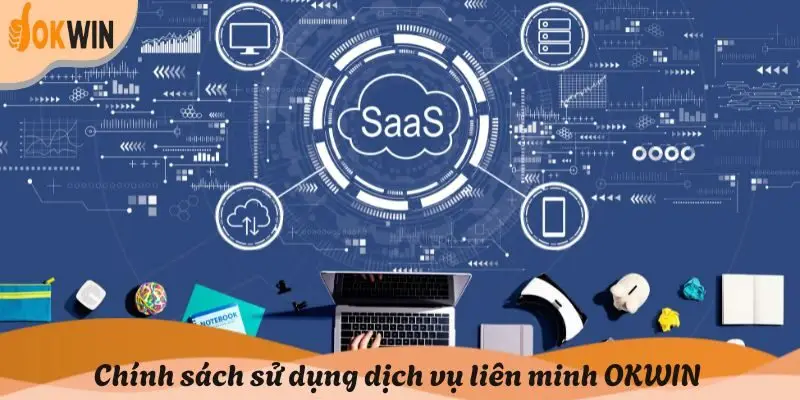 Chính sách sử dụng dịch vụ liên minh OKWIN